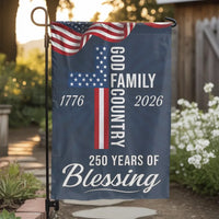 God Family Country Garden Flag | 250 Years of Blessing US Christian Cross Decor | Double Sided Premium Polyester | Patriotic American 250th Anniversary Gift