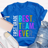Personalized Grade Best Team Ever Crew Neck Casual T-Shirt