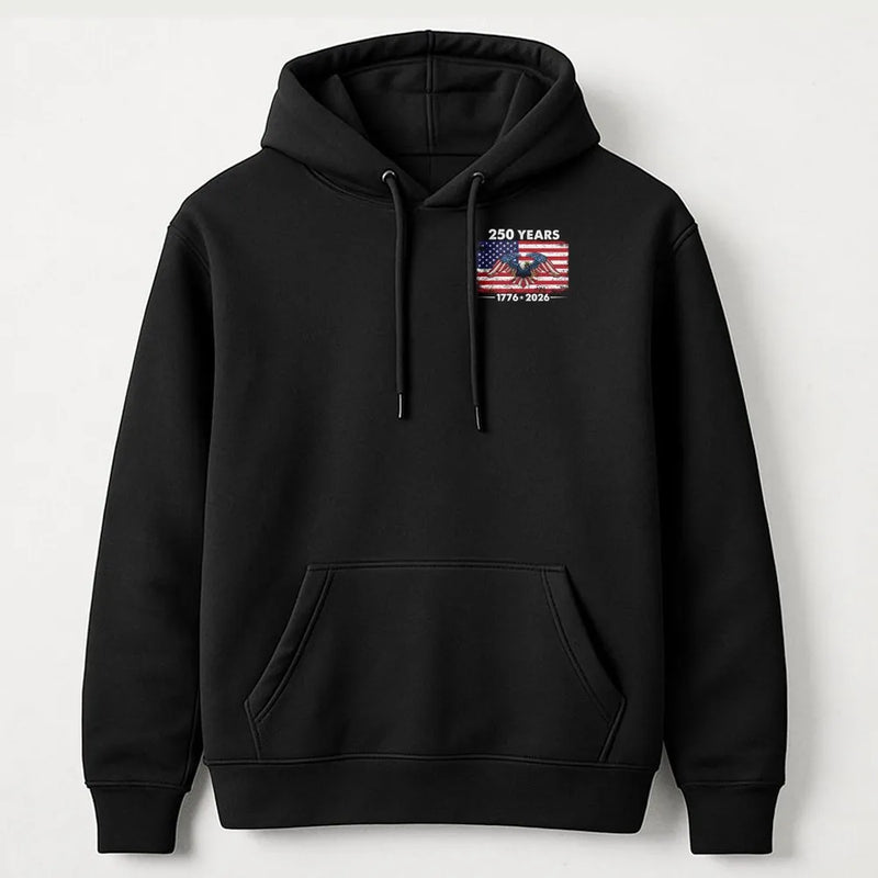 250 Years Patriotic Hoodie | 1776-2026 America 250th Anniversary Eagle Flag Design | Premium Cotton Blend Fleece | Gift for Veterans and History Lovers