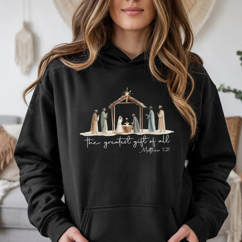 The Greatest Present of All Hooded Sweatshirt, Nativity Scene Hoodie, Christian Religious Christmas Pullover, Nativity Faith Hoodie Present