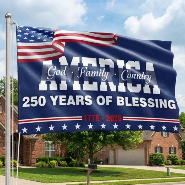 250 Years of Blessing 1776-2026 Patriotic House Flag | God Family Country America | Double-Sided UV-Resistant Polyester | Semiquincentennial Gift