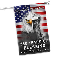 250 Years of Blessing Garden Flag | One Nation Under God 1776-2026 | Double-Sided Polyester | Patriotic American Eagle Cross Design