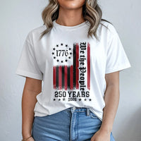 1776 Patriotic T-Shirt | We The People 250 Years Anniversary Design | Soft 100% Cotton Tee | Gift for American History Lover