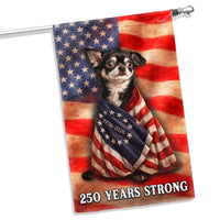 Chihuahua Patriotic Garden Flag | 250 Years Strong USA Anniversary | Double-Sided Weather-Resistant Polyester | Dog Lover Gift