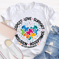 Love Support Acceptance Inclusion Respect Autism Awareness T-Shirt