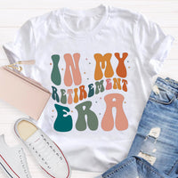 In My Retirement Era Teacher T-Shirt