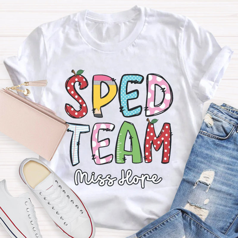 Personalized Name Of SPED Team T-shirt