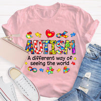 Autism A Different Way Of Seeing The World T-Shirt