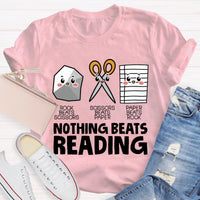 Nothing Beats Reading Teacher T-Shirt