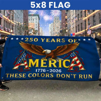 250 Years of America House Flag | These Colors Don't Run Patriotic Eagle Design | Double-Sided Weather-Resistant Polyester | 1776-2026 Commemorative Gift