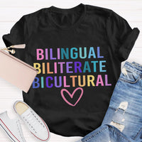 Bilingual Biliterate Bicultural Teacher T-Shirt