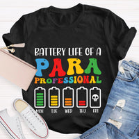 Battery Life of Paraprofessional Teacher T-Shirt
