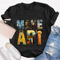 Make Art Printed Teacher T-Shirt