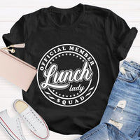 Official Member Squad Lunch Lady T-Shirt