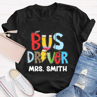 Personalized Bus Driver Name Teacher T-Shirt