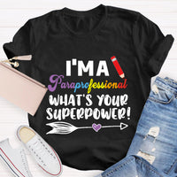 What's Your Superpower Teacher T-Shirt