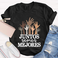Juntos Somos Mejores Spanish Teacher T-Shirt