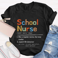 School Nurse Like Normal Nurse But Way Cooler T-Shirt