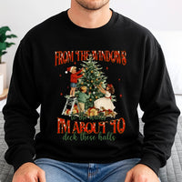 Humorous Christmas Humor Sweater, I'm About to Deck These Halls Sweatshirt, Retro Holiday Graphic Crewneck, Sarcastic Xmas Pullover Present
