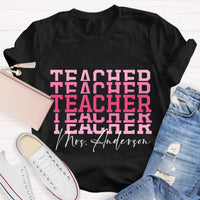 Personalize Name Pink Teacher T-Shirt