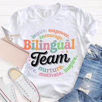 Bilingual Team Inspire Empower Encourage Nurture Motivate T-shirt