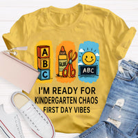 Personalized Grade I'm Ready For Kindergarten Chaos First Day Vines T-shirt