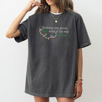 Humorous Sarcastic Christmas Holiday Tee, Probably Just Gonna Jingle Some of the Way T-Shirt, Tired Mom Dad Xmas Graphic Shirt, Holiday Present