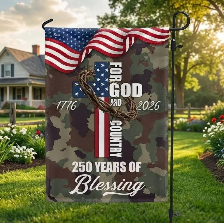 Patriotic Garden Flag 1776-2026 | For God And Country 250 Years Of Blessing | Double-Sided Polyester | USA Memorial Gift