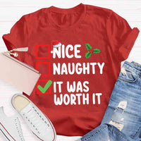 Christmas Naughty Nice It Was Worth It T-shirt