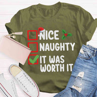 Christmas Naughty Nice It Was Worth It T-shirt