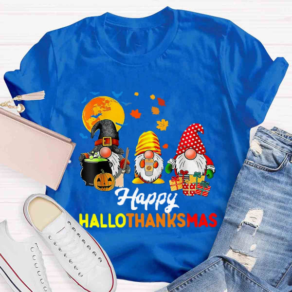 Gnomes Halloween Thanksgiving Christmas Happy Hallothanksmas T-shirt