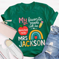 Personalized Name And Grade My Favorite People Call Me Teacher T-shirt