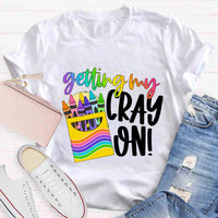 Getting Cray On Art T-shirt