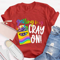 Getting Cray On Art T-shirt