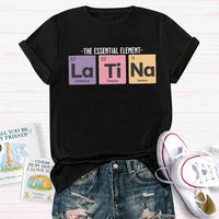 The Essential Element Latina Spanish Teacher T-Shirt