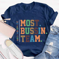 Personalized Grade Most Bussin Team Teacher T-Shirt
