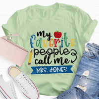 Personalized Name My Favorite People Call Me Teacher Red Apple T-shirt