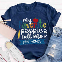 Personalized Name My Favorite People Call Me Teacher Red Apple T-shirt