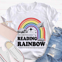Reading Rainbow Reading Is To The Mind What Exercise Is To The Body T-shirt