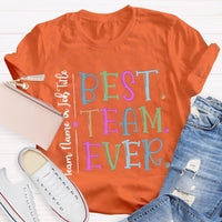 Personalized Best Team Ever Teammate T-Shirt