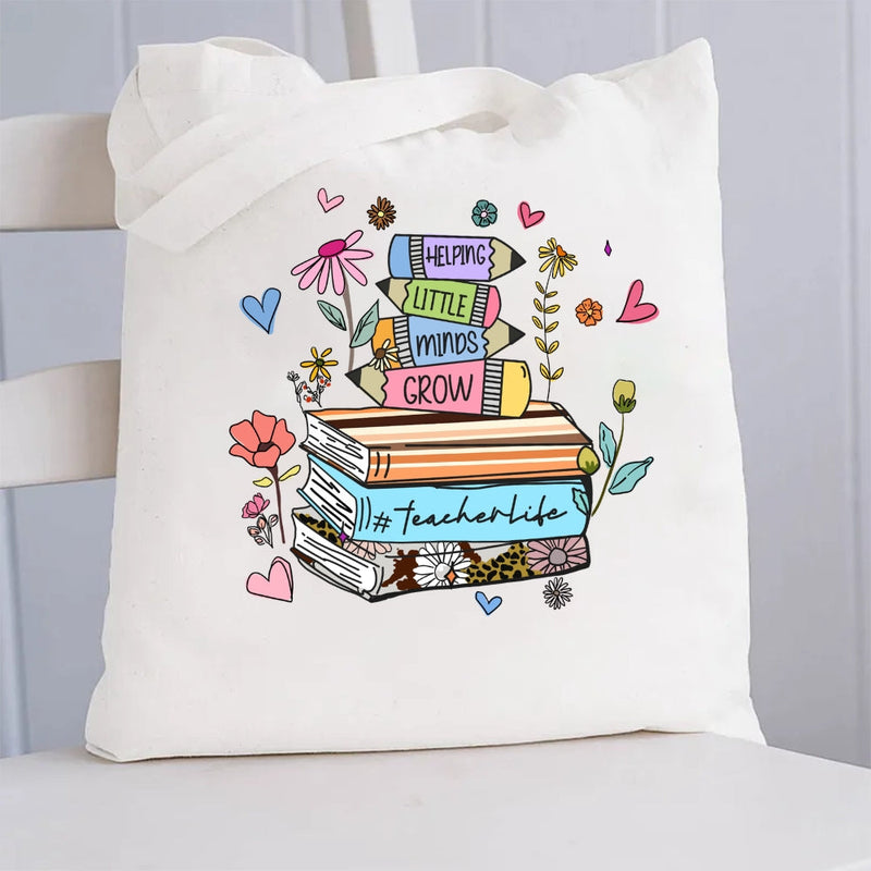 Helping Little Minds Grow TeacherLife Canvas Tote Bag