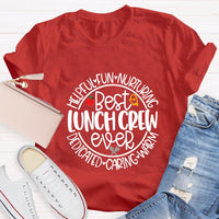 Best Lunch Crew Ever T-Shirt