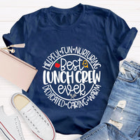 Best Lunch Crew Ever T-Shirt