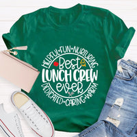 Best Lunch Crew Ever T-Shirt