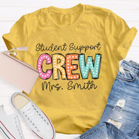 Personalized Name Student Support Crew T-shirt