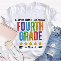 Personalized Grade And School Name Fourth Grade Best Team Ever T-shirt