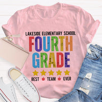 Personalized Grade And School Name Fourth Grade Best Team Ever T-shirt