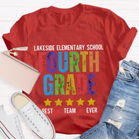 Personalized Grade And School Name Fourth Grade Best Team Ever T-shirt