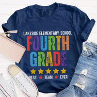 Personalized Grade And School Name Fourth Grade Best Team Ever T-shirt