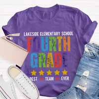Personalized Grade And School Name Fourth Grade Best Team Ever T-shirt